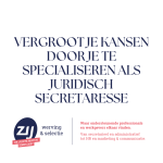 Vergroot je kansen door je te specialiseren als juridisch secretaresse. ZIJ werving en selectie.