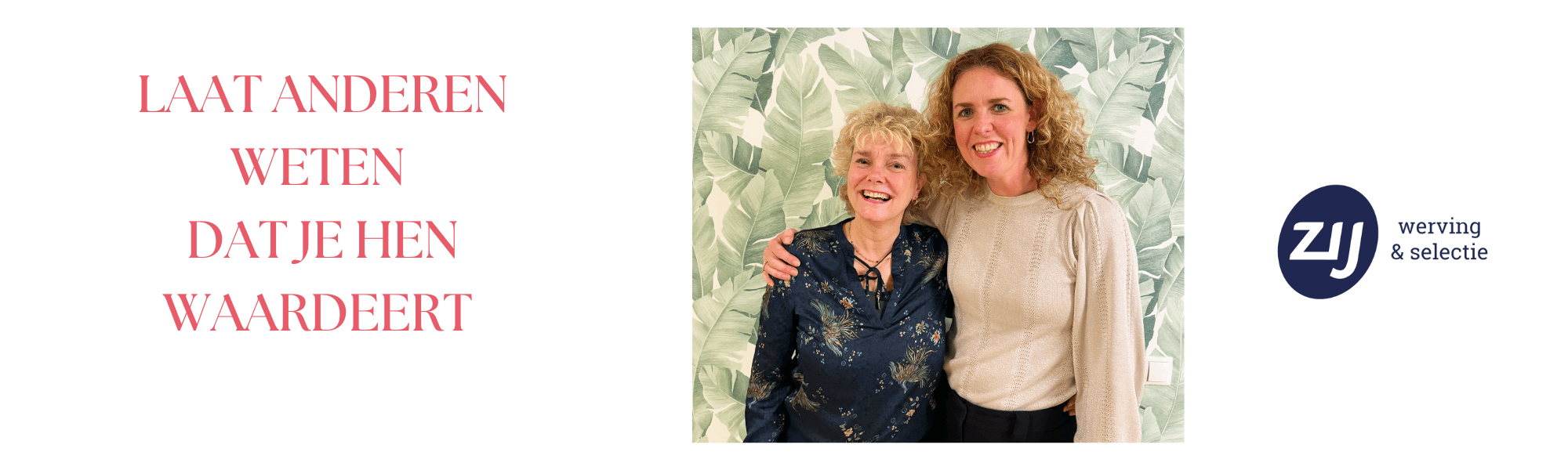 laat-anderen-weten-dat-je-hen-waardeert 7 dingen die Office Superstars doen! #WijZijnZIJ #ZIJwervingenselectie #ZIJmaakthetverschil