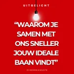 Waarom je samen met ons sneller jouw ideale baan vindt. ZIJ werving en selectie. ZIJ maakthetverschil
